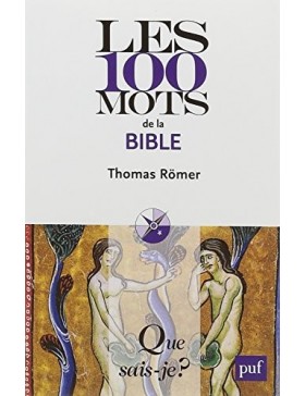 Thomas Römer - Les 100 mots...