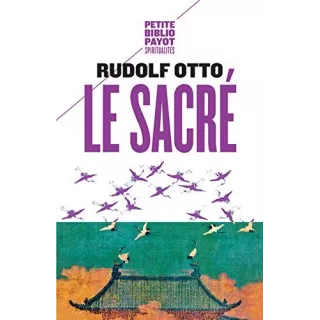 Rudolf Otto - Le sacré