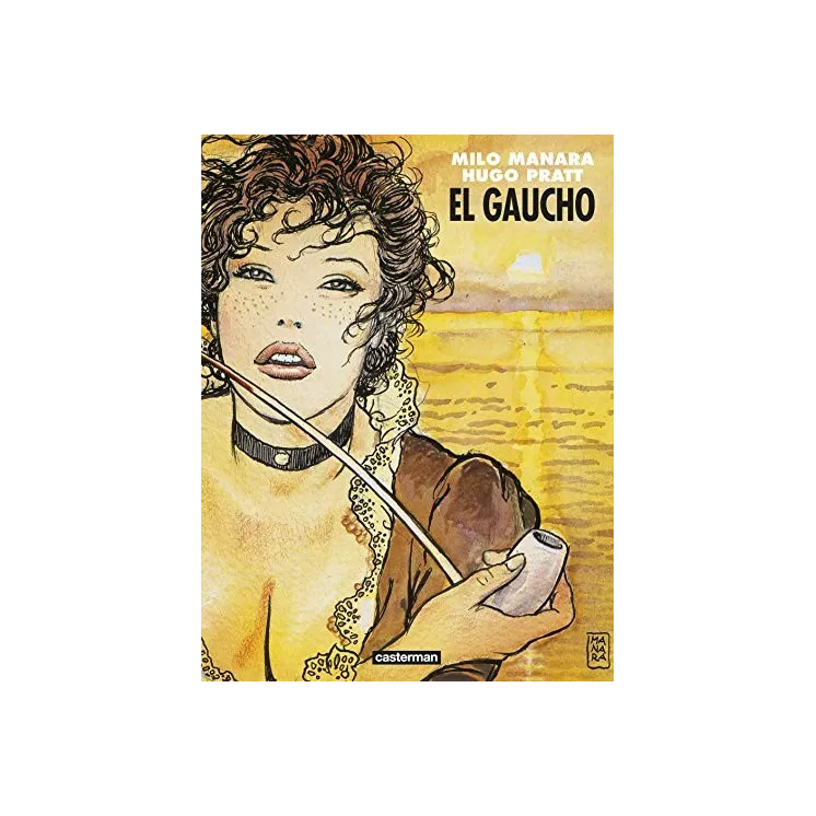 Hugo Pratt - El Gaucho