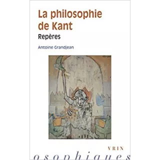 Antoine Grandjean - La philosophie de Kant