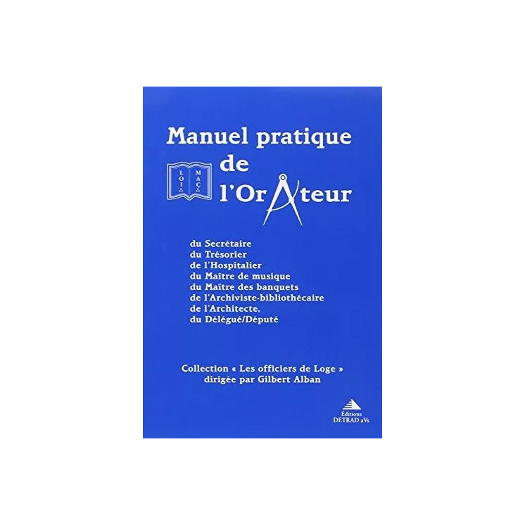 Gilbert Alban - Manuel pratique de l'Orateur