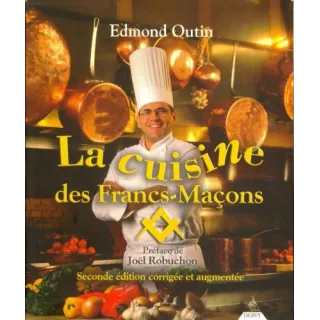 Edmond Outin  - La cuisine des Francs-Maçons