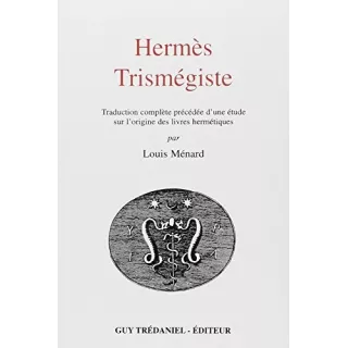 Louis MÉNARD  - HERMÈS TRISMÉGISTE