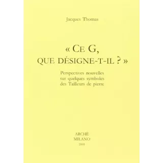 Jacques Thomas - Ce G, que désigne-t-il ?