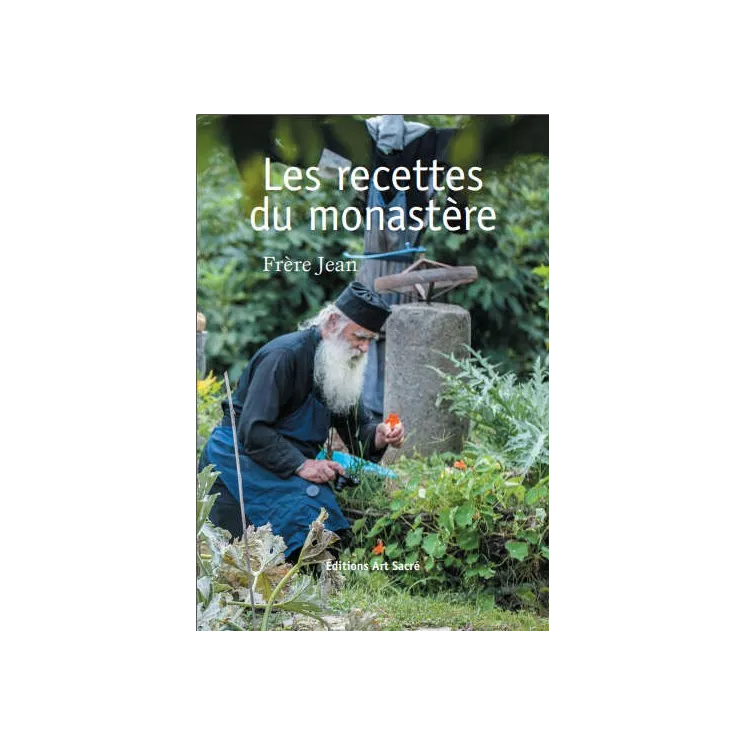 Frère Jean - Les recettes du monastère