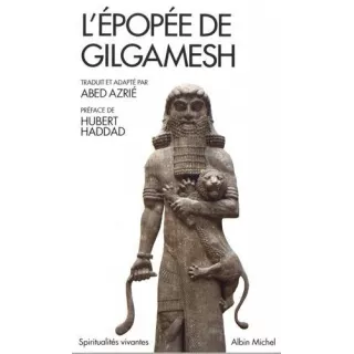 Anonyme - L'Epopée de Gilgamesh