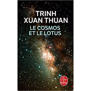 Trinh Xuan Thuan - LE COSMOS ET LE LOTUS