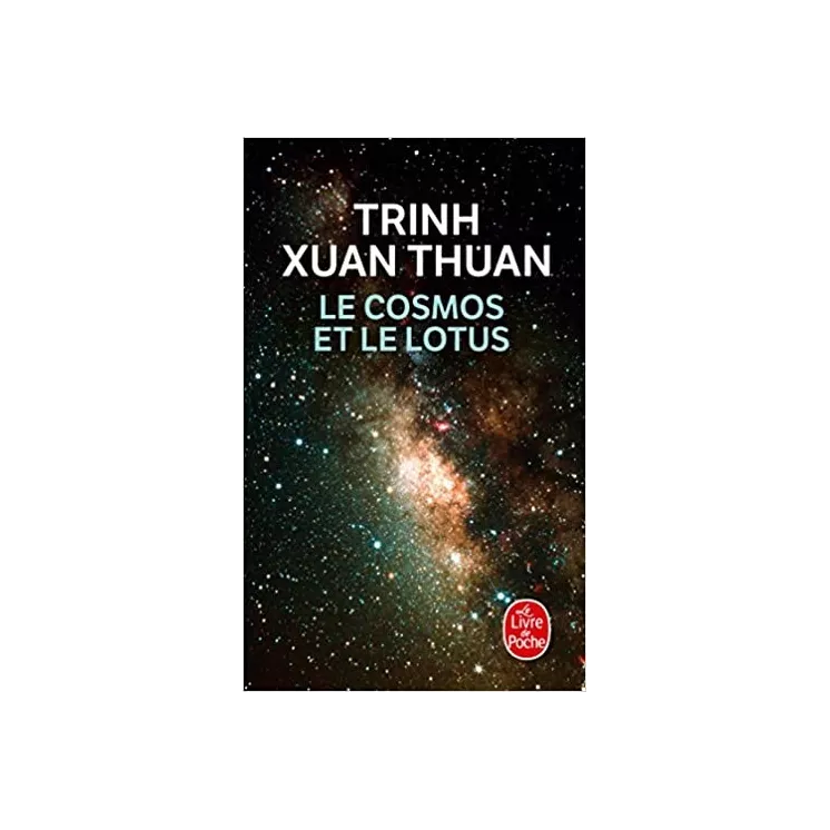 Trinh Xuan Thuan - LE COSMOS ET LE LOTUS