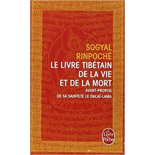 SOGYAL RINPOCHÉ - LE LIVRE TIBÉTAIN DE LA VIE ET DE LA MORT