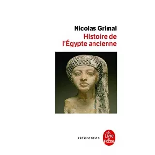 Nicolas Grimal - Histoire de l'Egypte ancienne - poche