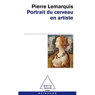 Pierre Lemarquis - Portrait du cerveau en artiste