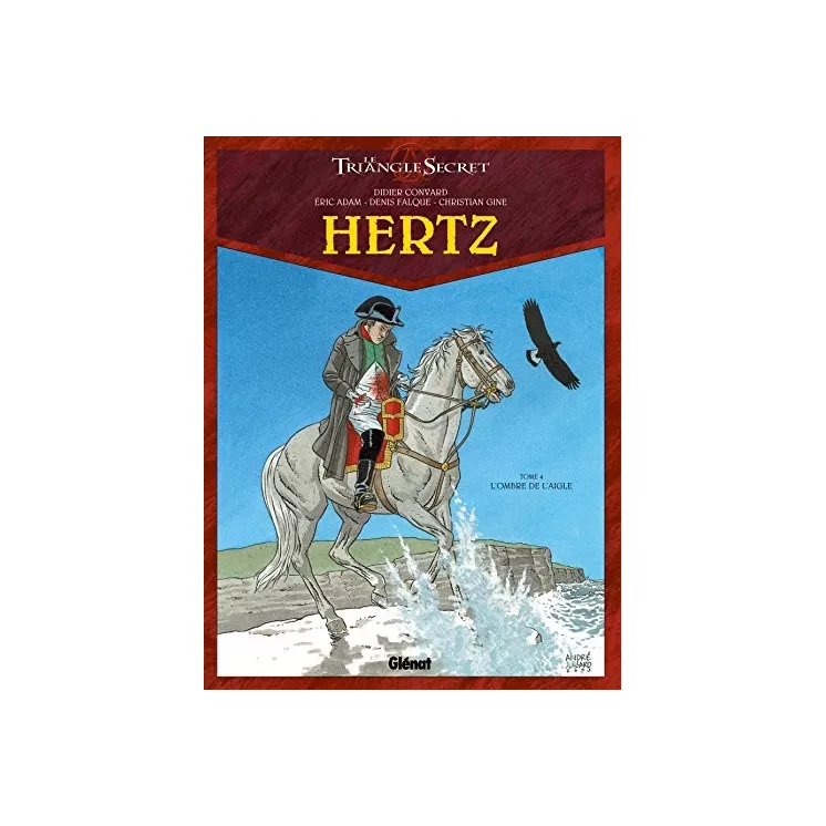 Didier Convard - Hertz Tome 4 L'Ombre de l'Aigle