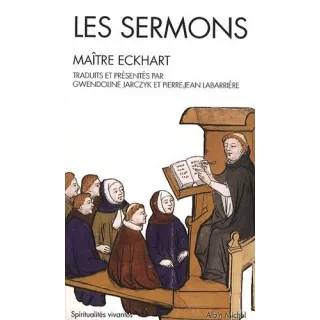 Maître Eckhart - LES SERMONS