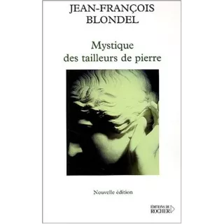 Jean François Blondel - Mystique des tailleurs de pierre