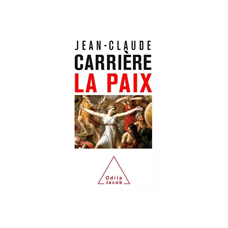 Jean Claude Carrière - La Paix