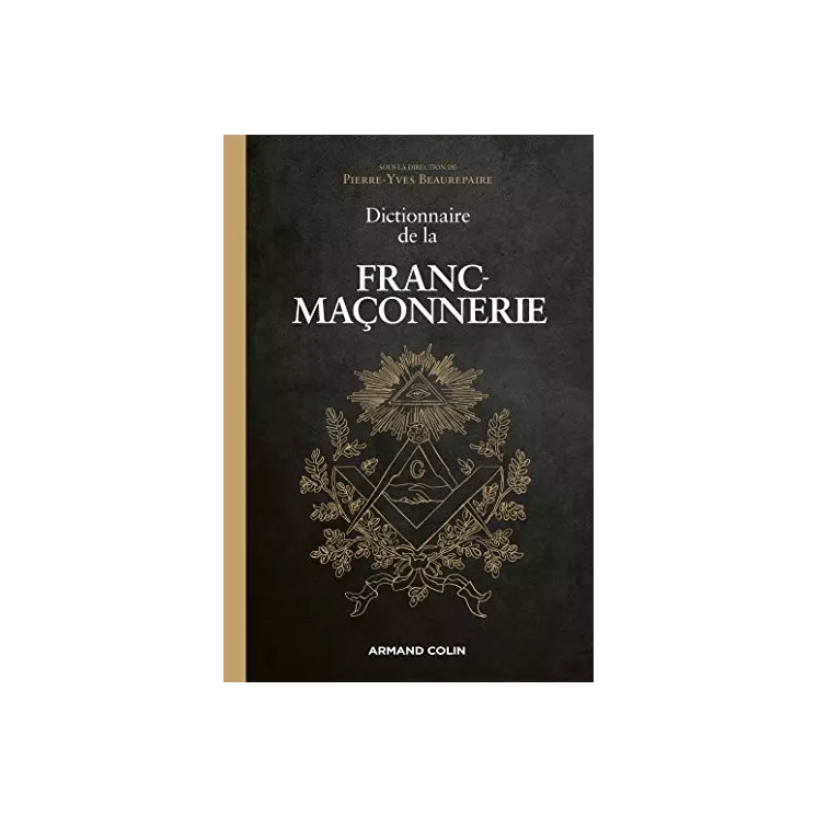 Pierre Yves Beaurepaire - Dictionnaire de la Franc-maçonnerie