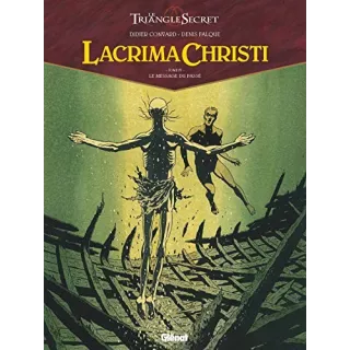 Didier Convard - Lacrima Christi Tome 04 : Le message du passé