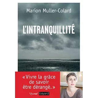 Marion Muller Colard - L’intranquillité