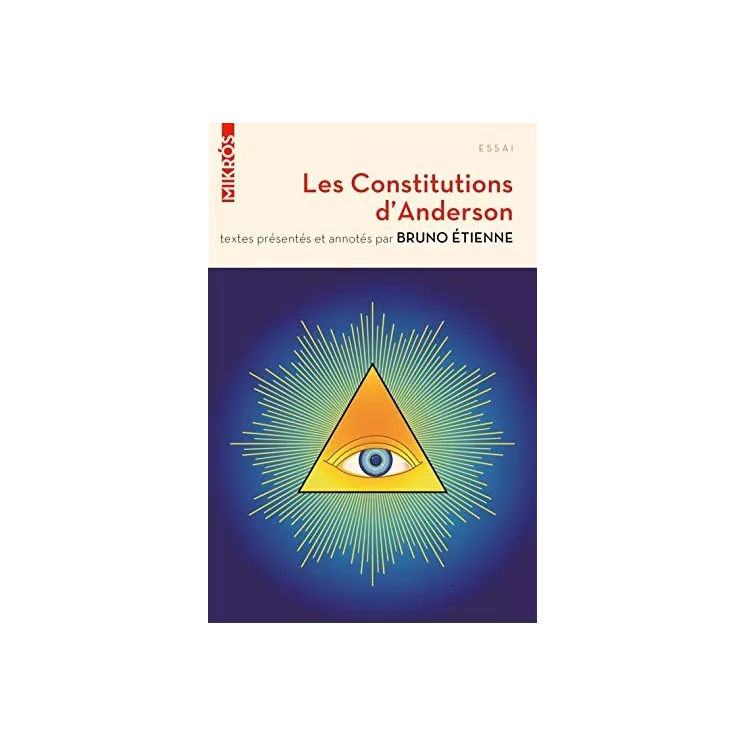 Bruno Etienne  - Les constitutions d'Anderson