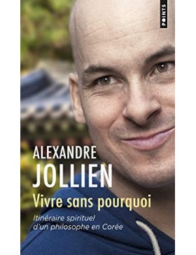 Alexandre Jollien - Vivre...