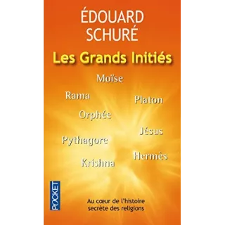 Edouard Schuré - Les Grands Initiés