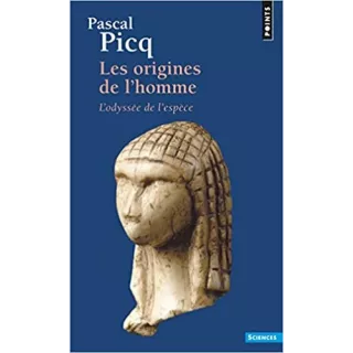 Pascal Picq - Les Origines de l'homme : l'odyssée de l’espèce - poche