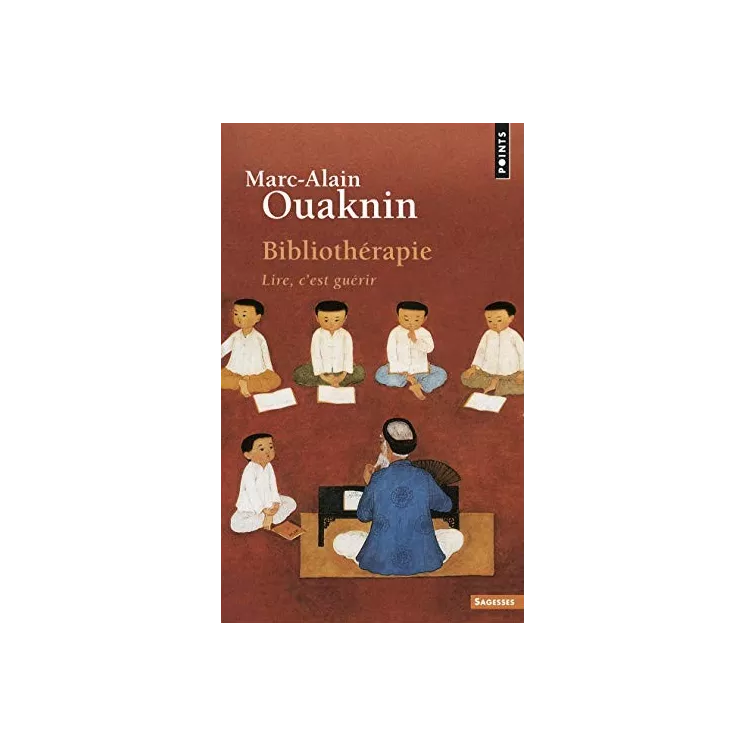 Marc Alain Ouaknin - BIBLIOTHERAPIE. LIRE, C'EST GUERIR