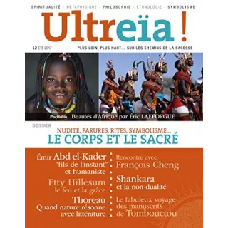 Collectif - ULTREIA num.12 Le corps et le sacré