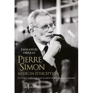 Emmanuel Pierrat - Pierre Simon, médecin d'exception