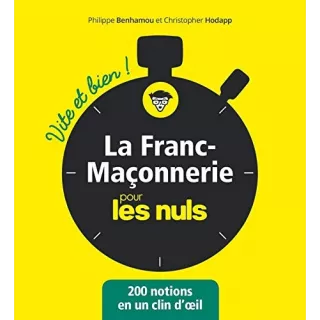 Philippe Benhamou - La Franc-maçonnerie Vite et bien pour les Nuls