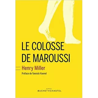 Henry Miller - Le colosse de Maroussi