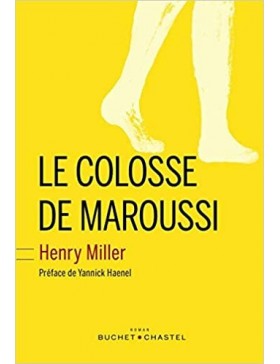 Henry Miller - Le colosse...