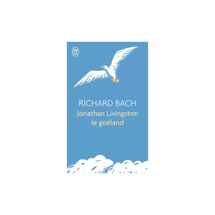 Richard Bach - Jonathan Livingston le goéland