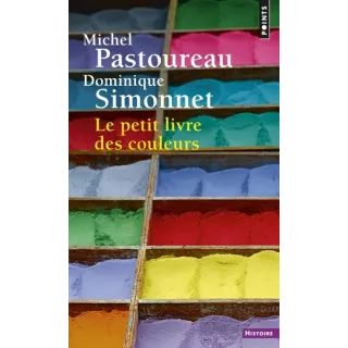 Michel Pastoureau, Dominique Simonnet - Le Petit livre des couleurs