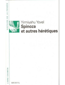 Yirmiyahu Yovel - Spinoza...