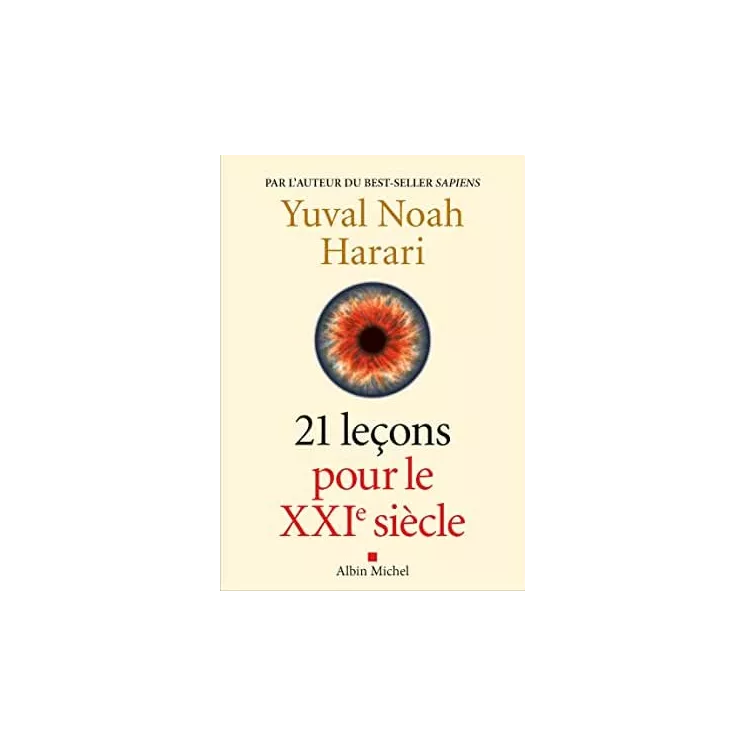 Yuval Noah Harari - 21 Leçons pour le XXIe siècle