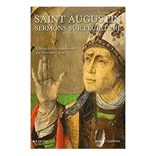 Saint Augustin - SERMONS SUR L'ÉCRITURE