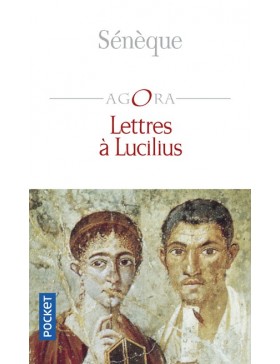Sénèque - Lettres à Lucilius