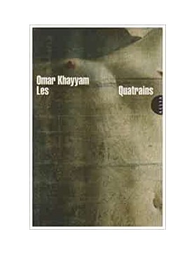 Omar Khayyam - Les Quatrains