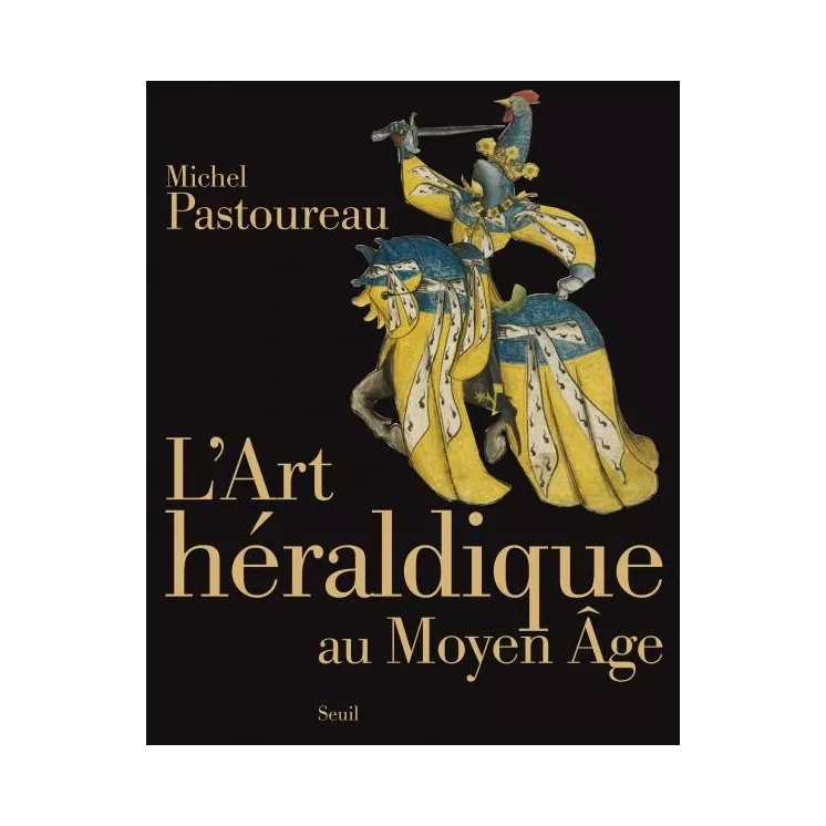 Michel Pastoureau - L'art héraldique au Moyen Age