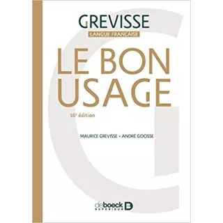 André Goosse, Maurice Grevisse - Le Bon usage