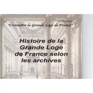 GLDF - Histoire de la GLDF selon ses archives