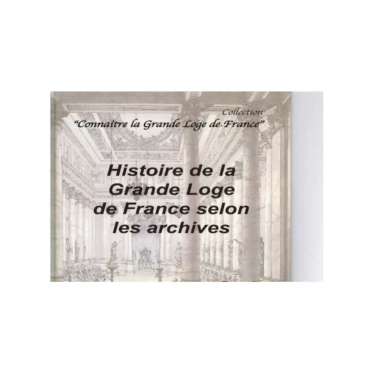 GLDF - Histoire de la GLDF selon ses archives