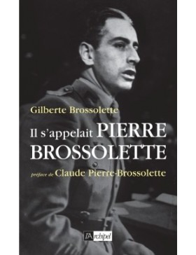 Gilberte Brossolette - Il...