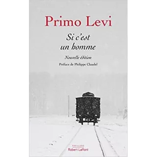 Primo Levi - Si c'est un homme