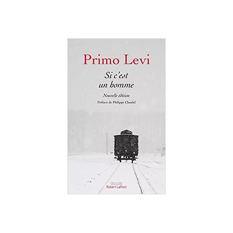 Primo Levi - Si c'est un homme