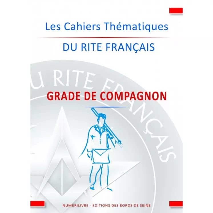 GLAMF - Cahiers Thématiques du Rite Français Compagnon