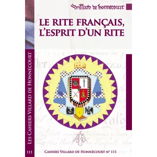 GLNF - Cahiers de Villard de Honnecourt n° 111 Rite français