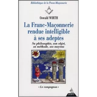 Oswald Wirth - La Franc-maçonnerie rendue intelligible à ses adeptes, Le Compagnon