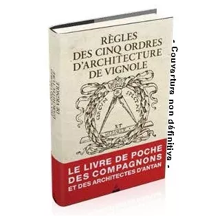 Vignole, Jean Michel Mathonière - Règles des cinq ordres d'architecture